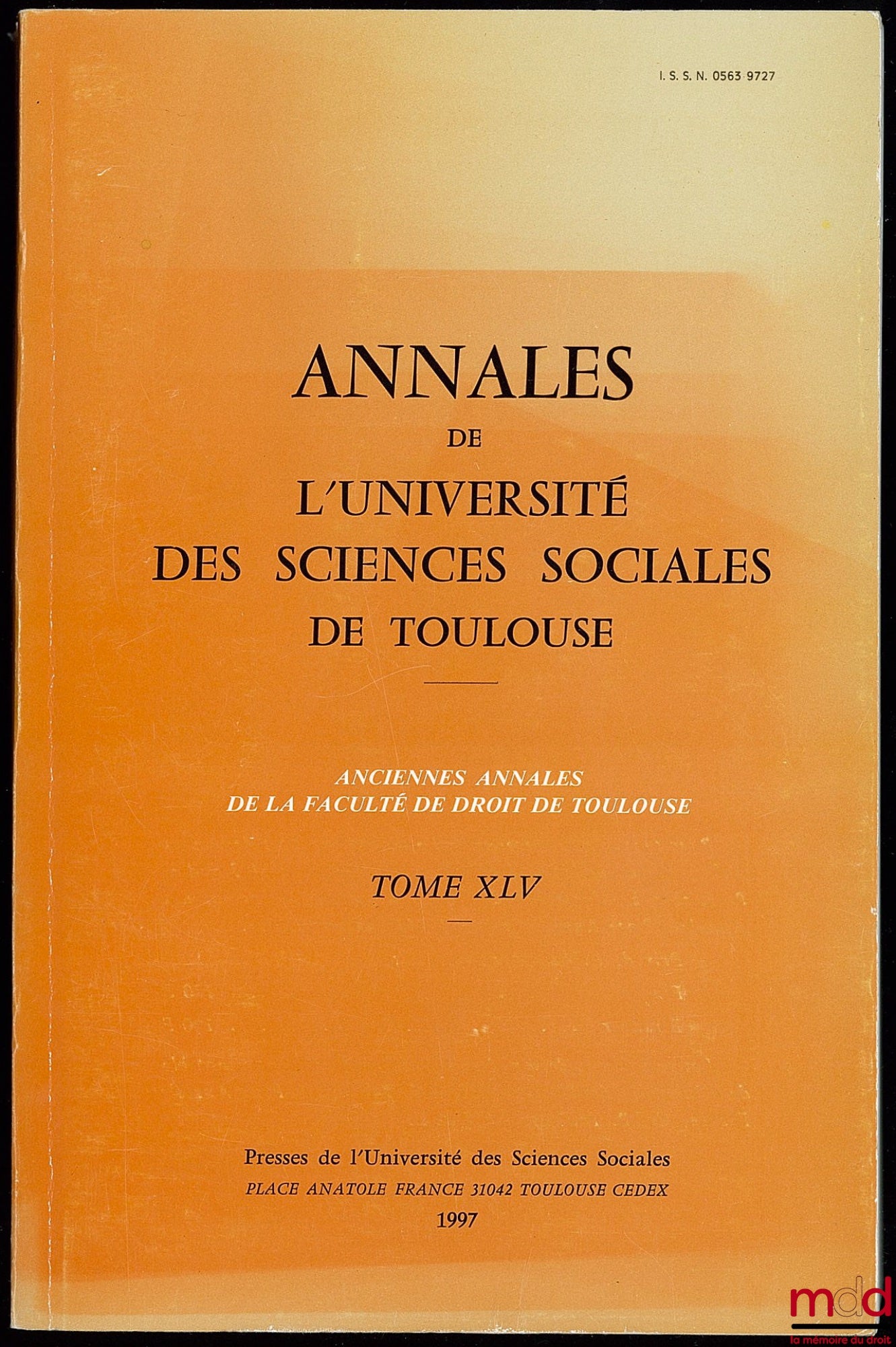 [Colloque] – ANNALES DE L’UNIVERSITÉ DES SCIENCES SOCIALES DE TOULOUSE, t. XLV