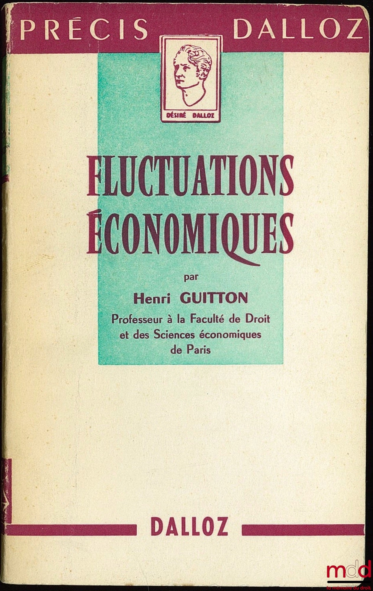 GUITTON (Henri) – FLUCTUATIONS ÉCONOMIQUES, coll. Précis Dalloz