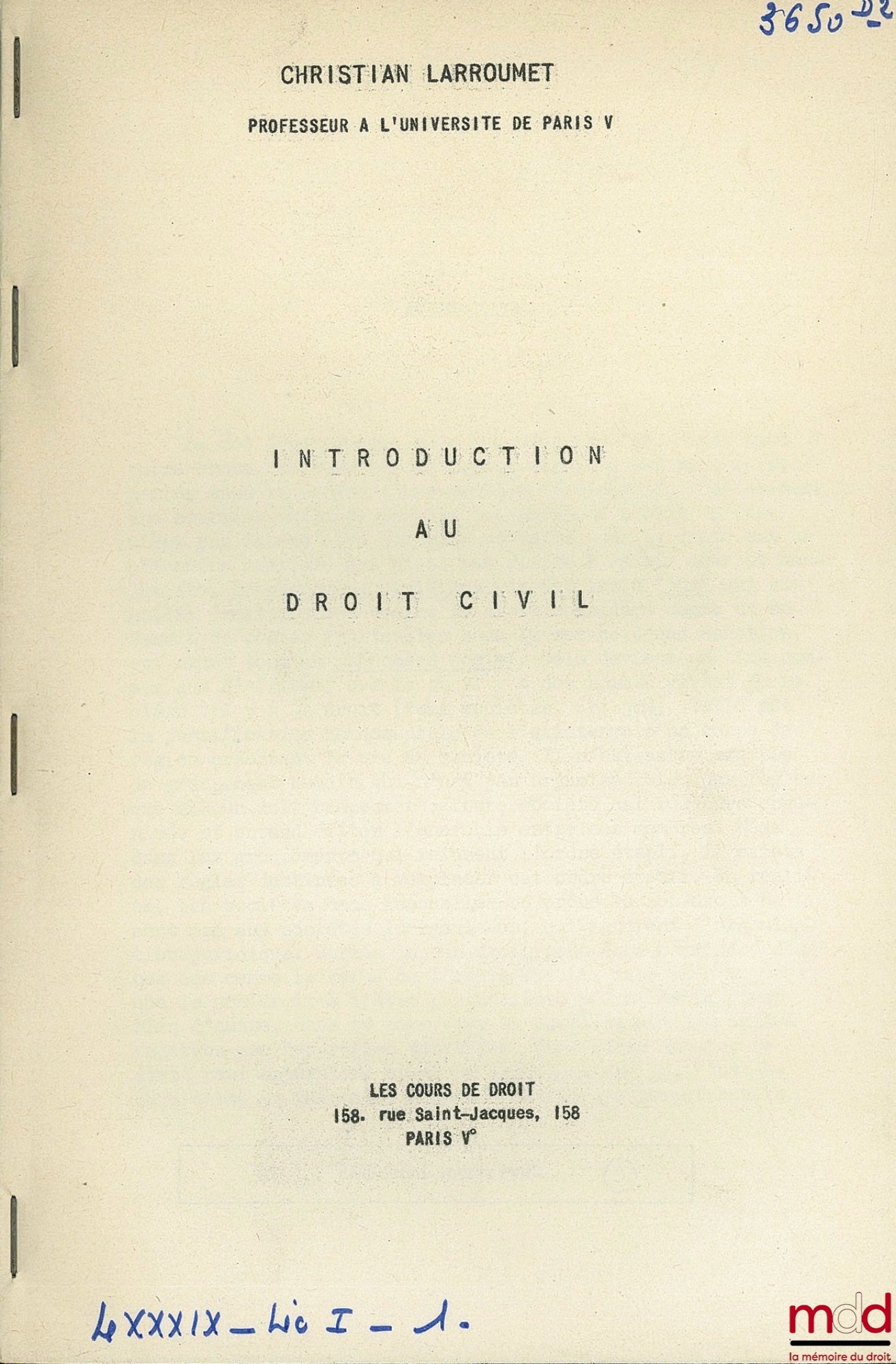 LARROUMET (Christian) – INTRODUCTION AU DROIT CIVIL, année 1976
