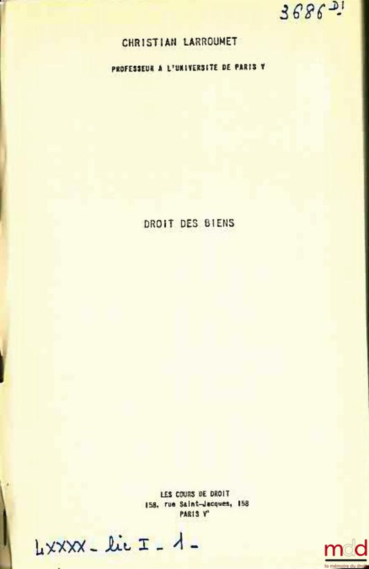 LARROUMET (Christian) – DROIT DES BIENS, année 1978