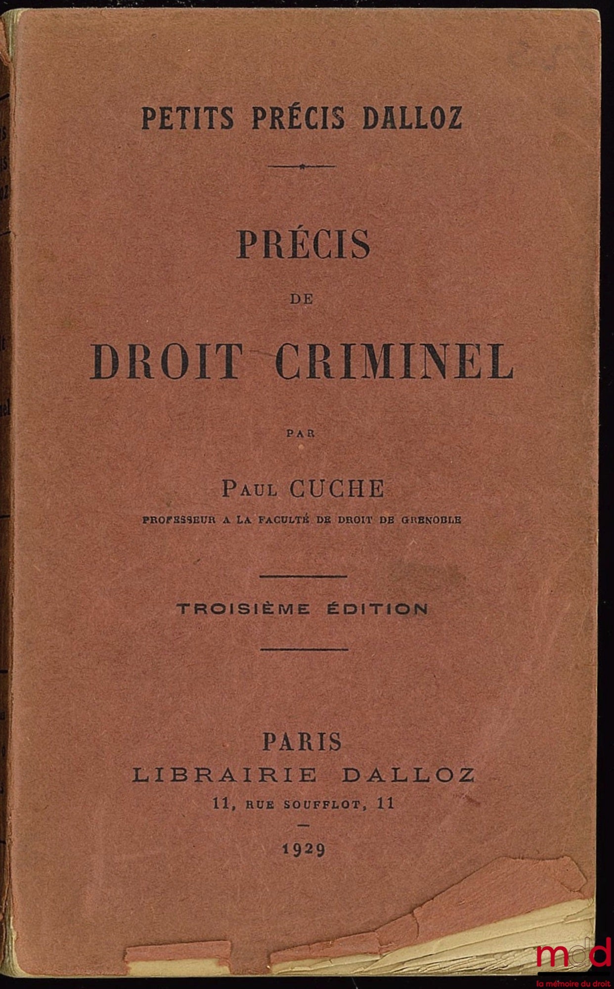 CUCHE (Paul) – PRÉCIS DE DROIT CRIMINEL, 3e éd., coll. Petits précis Dalloz