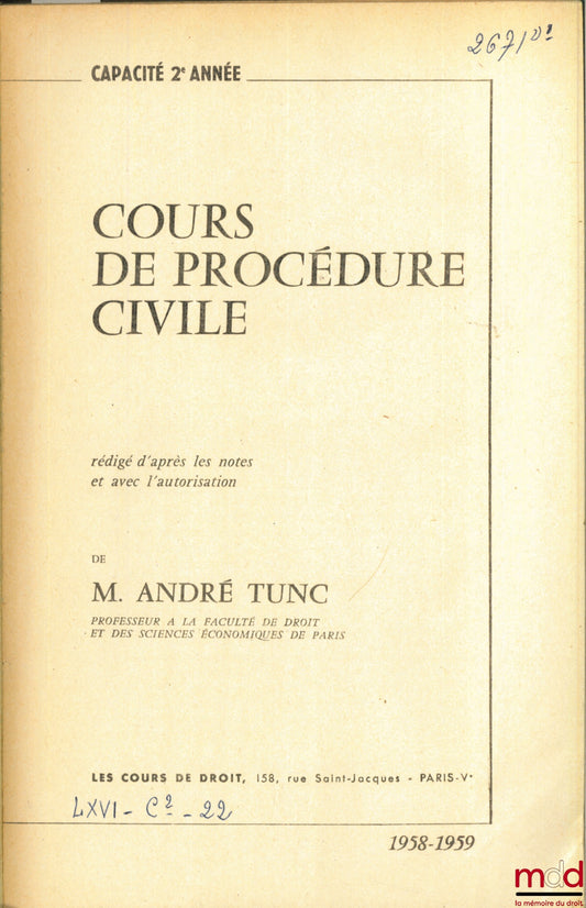 TUNC (André) – COURS DE DROIT PROCÉDURE CIVILE, Capacité 2ème année, 1958-1959