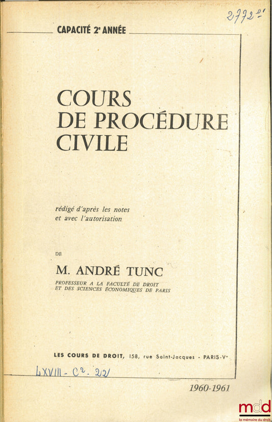 TUNC (André) – COURS DE DROIT PROCÉDURE CIVILE, Capacité 2ème année, 1960-1961