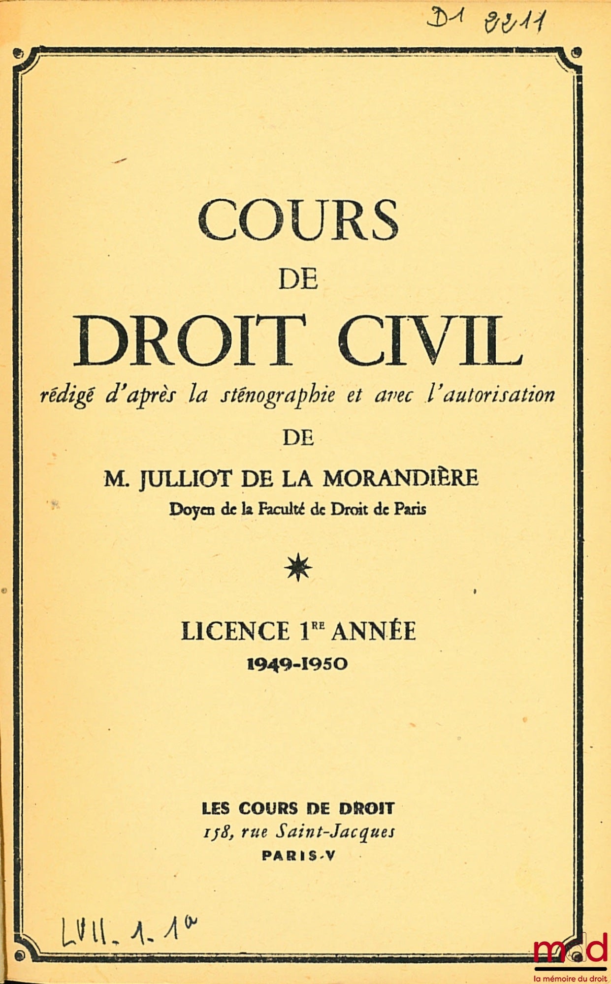 JULLIOT DE LA MORANDIÈRE (Léon) – LES PERSONNES - LES BIENS ET LES DROITS RÉELS, COURS DE DROIT CIVIL, Licence 1ère année, 1949-1950