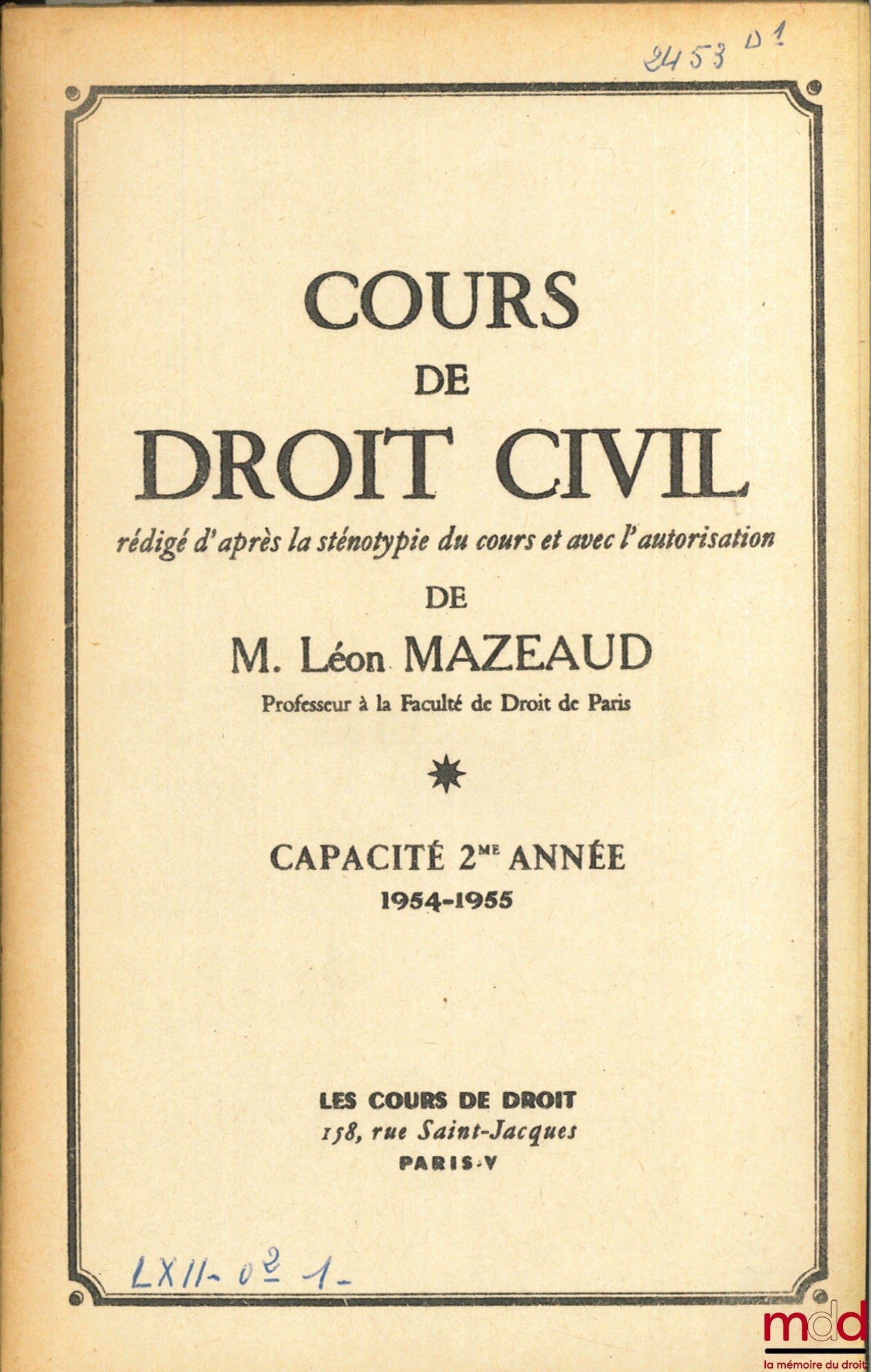 MAZEAUD (Léon) – COURS DE DROIT CIVIL, Capacité 2e année, 1954-1955