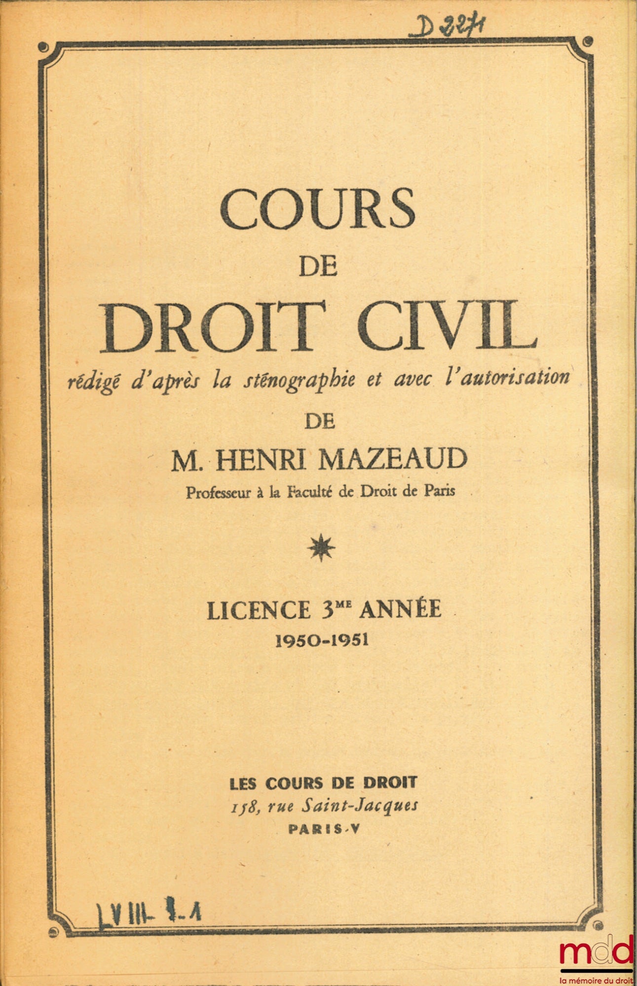 MAZEAUD (Henri) – COURS DE DROIT CIVIL, Licence 3e année, 1950-1951