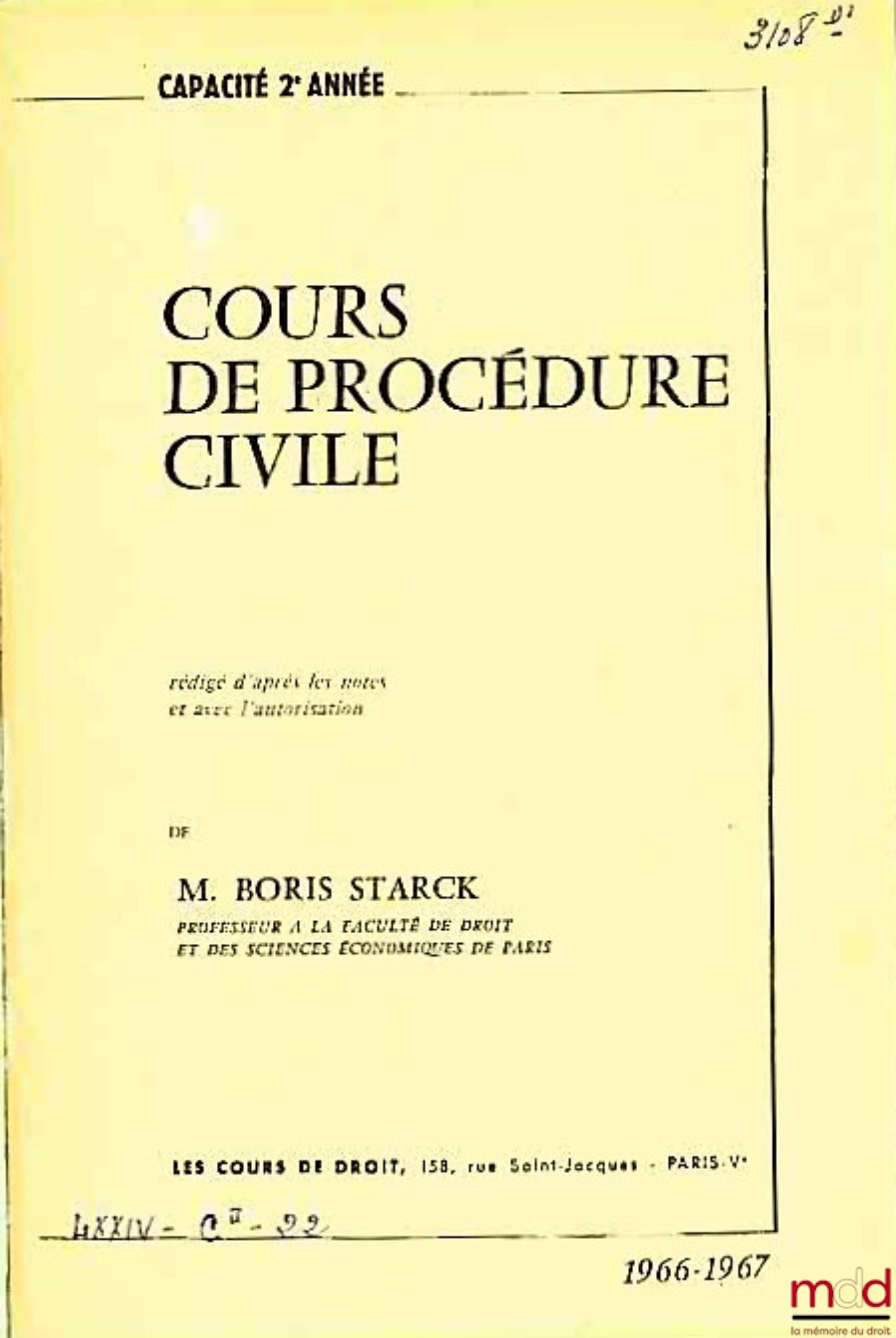 STARCK (Boris) – COURS DE PROCÉDURE CIVILE, Capacité 2ème année, 1966-1967