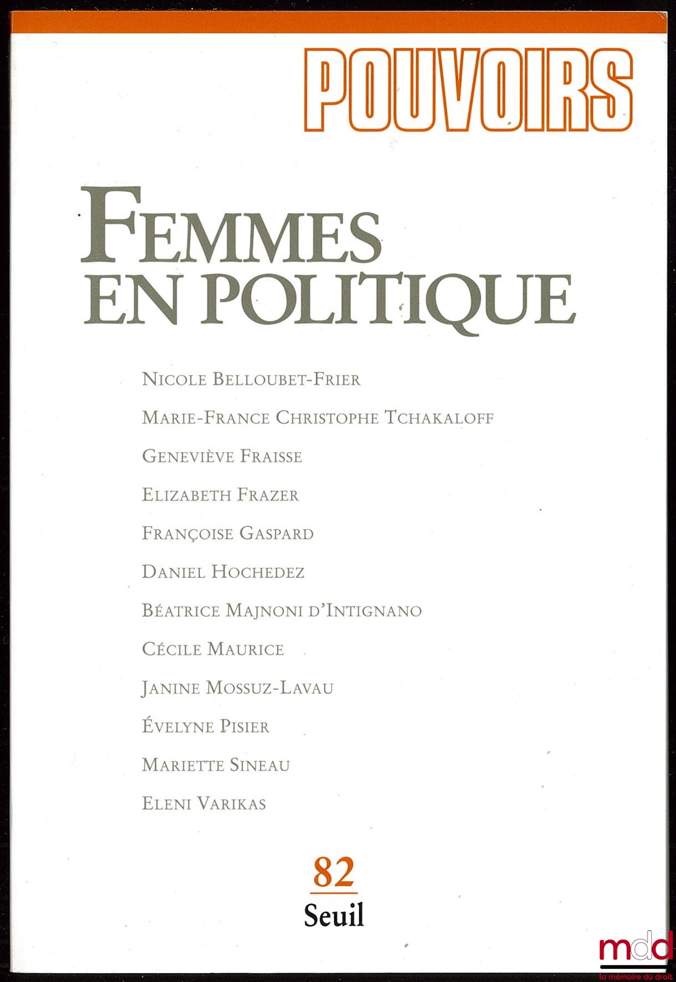 [Périodique] – FEMMES EN POLITIQUE, Pouvoirs n° 82, Revue française d’études constitutionnelles et politiques