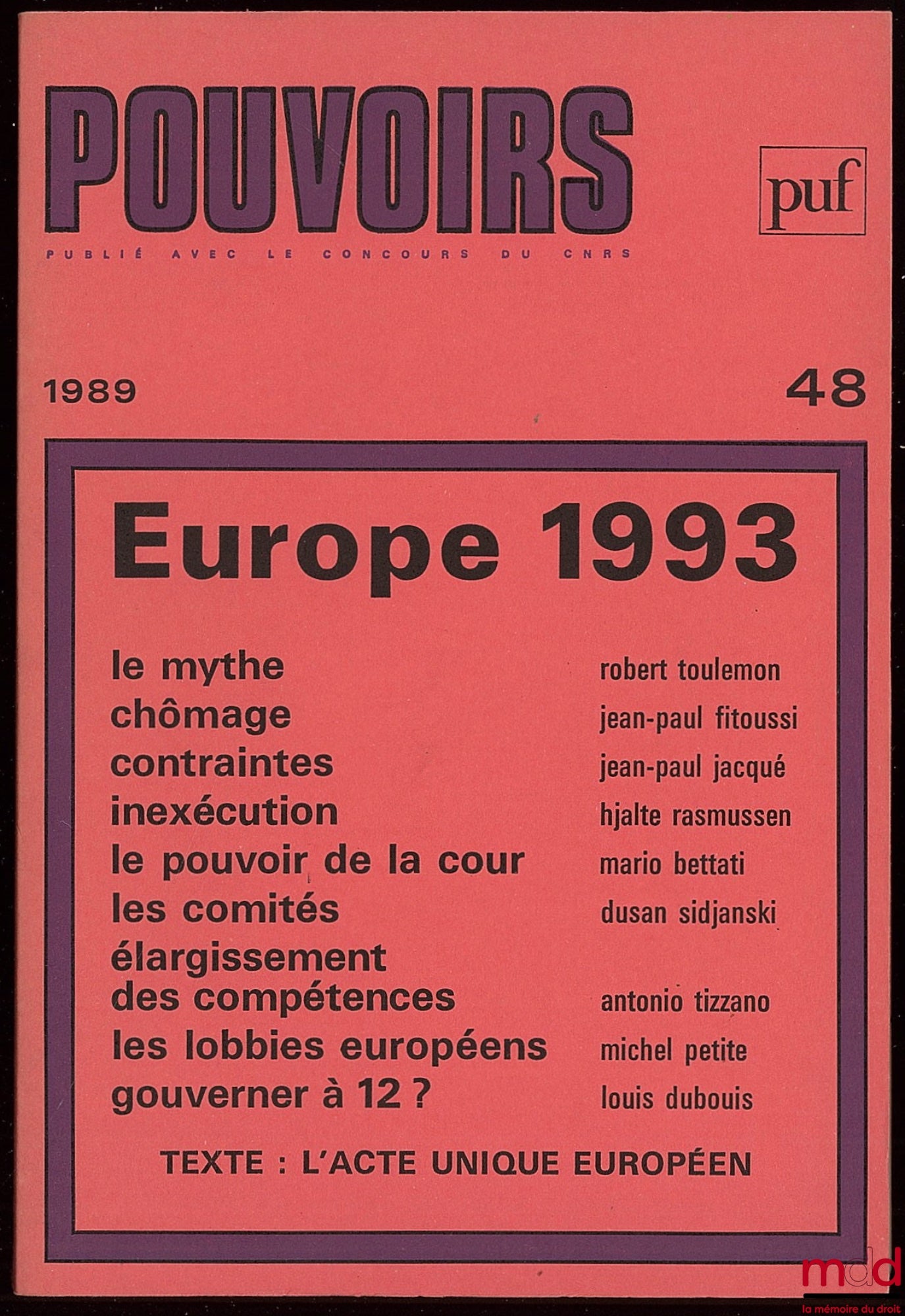 [Revue] – EUROPE 1993, Pouvoirs n° 48, Revue française d’études constitutionnelles et politiques