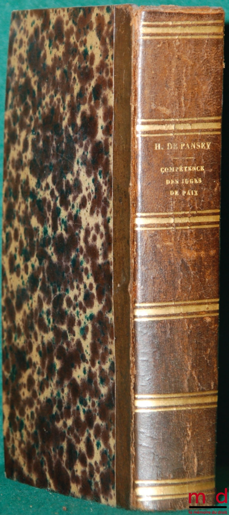 HENRION de PANSEY (Pierre Paul Nicolas) – DE LA COMPÉTENCE DES JUGES DE PAIX, 6e éd.