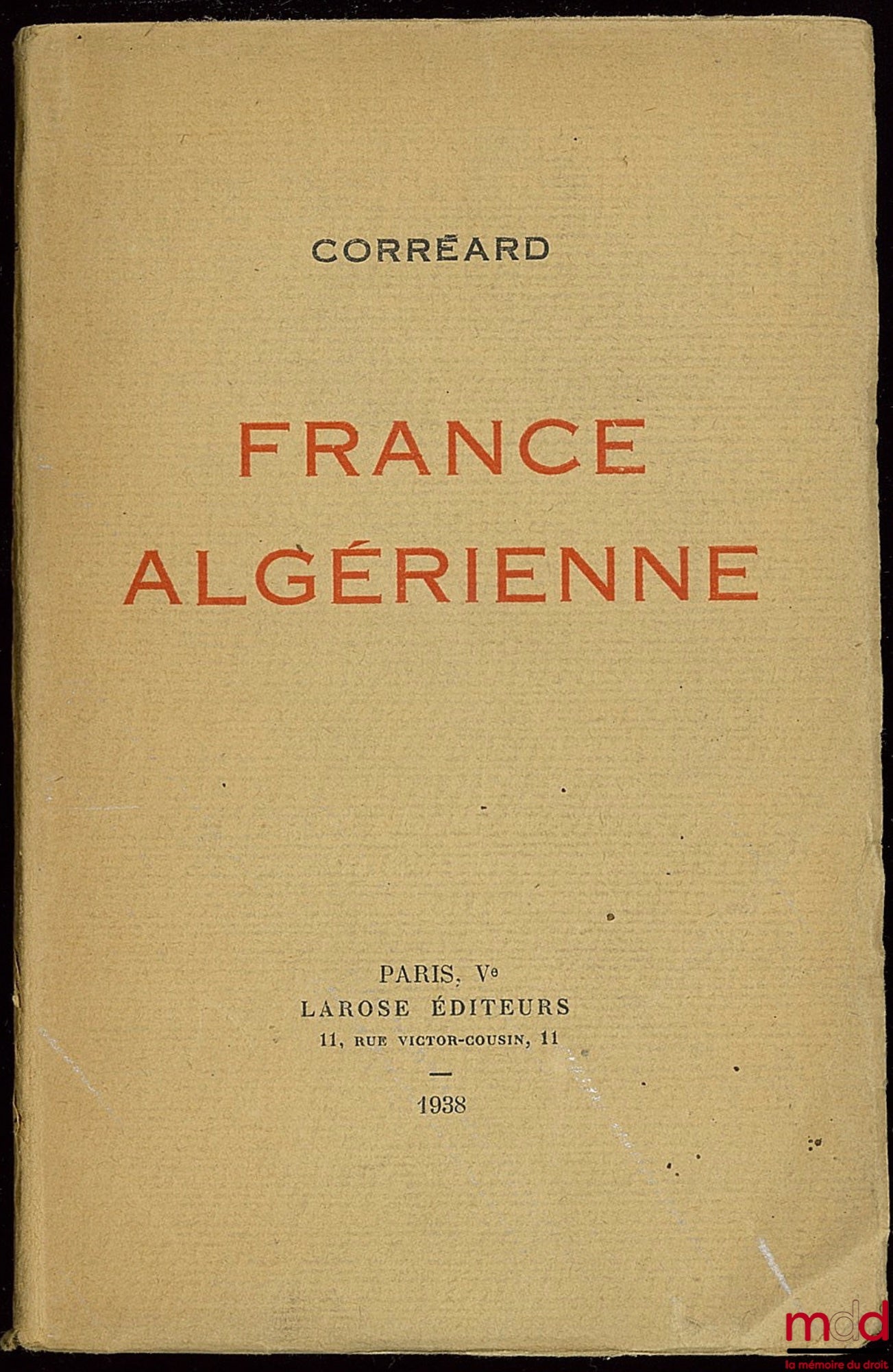CORRÉARD – FRANCE ALGÉRIENNE