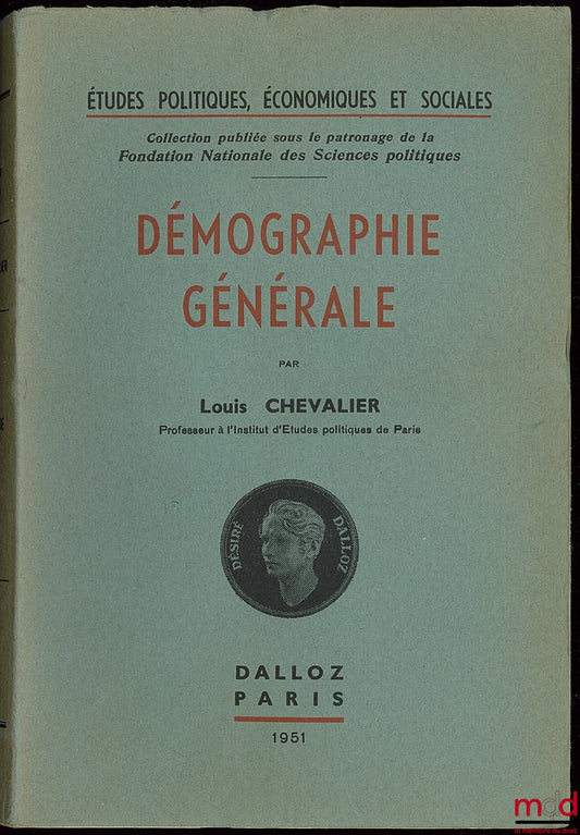 CHEVALIER (Louis) – DÉMOGRAPHIE GÉNÉRALE coll. Études po., éco. et soc. de la Fondation nat. des sc. po.
