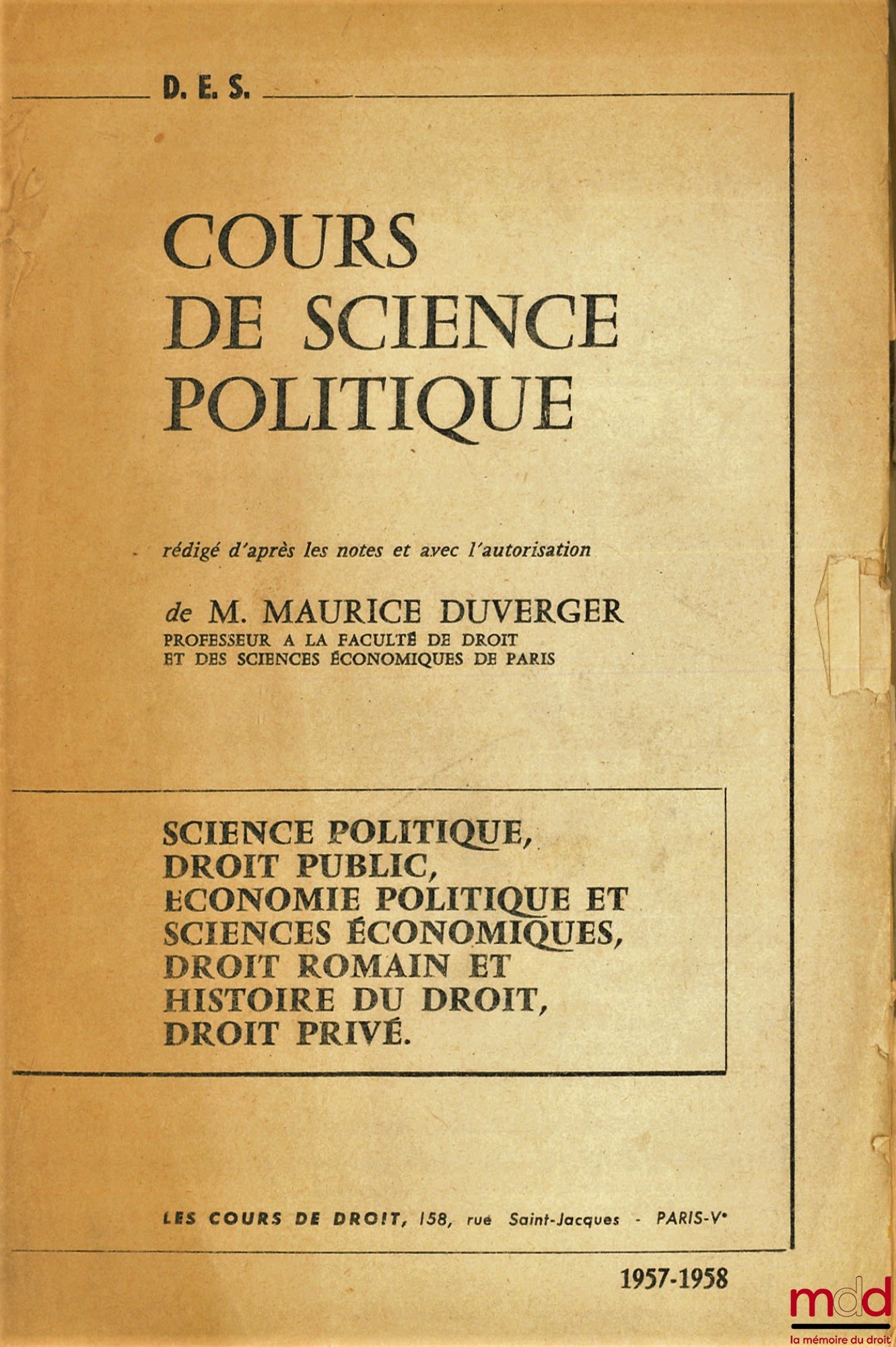 DUVERGER (Maurice) – COURS DE SCIENCE POLITIQUE, D.E.S., année 1957-1958