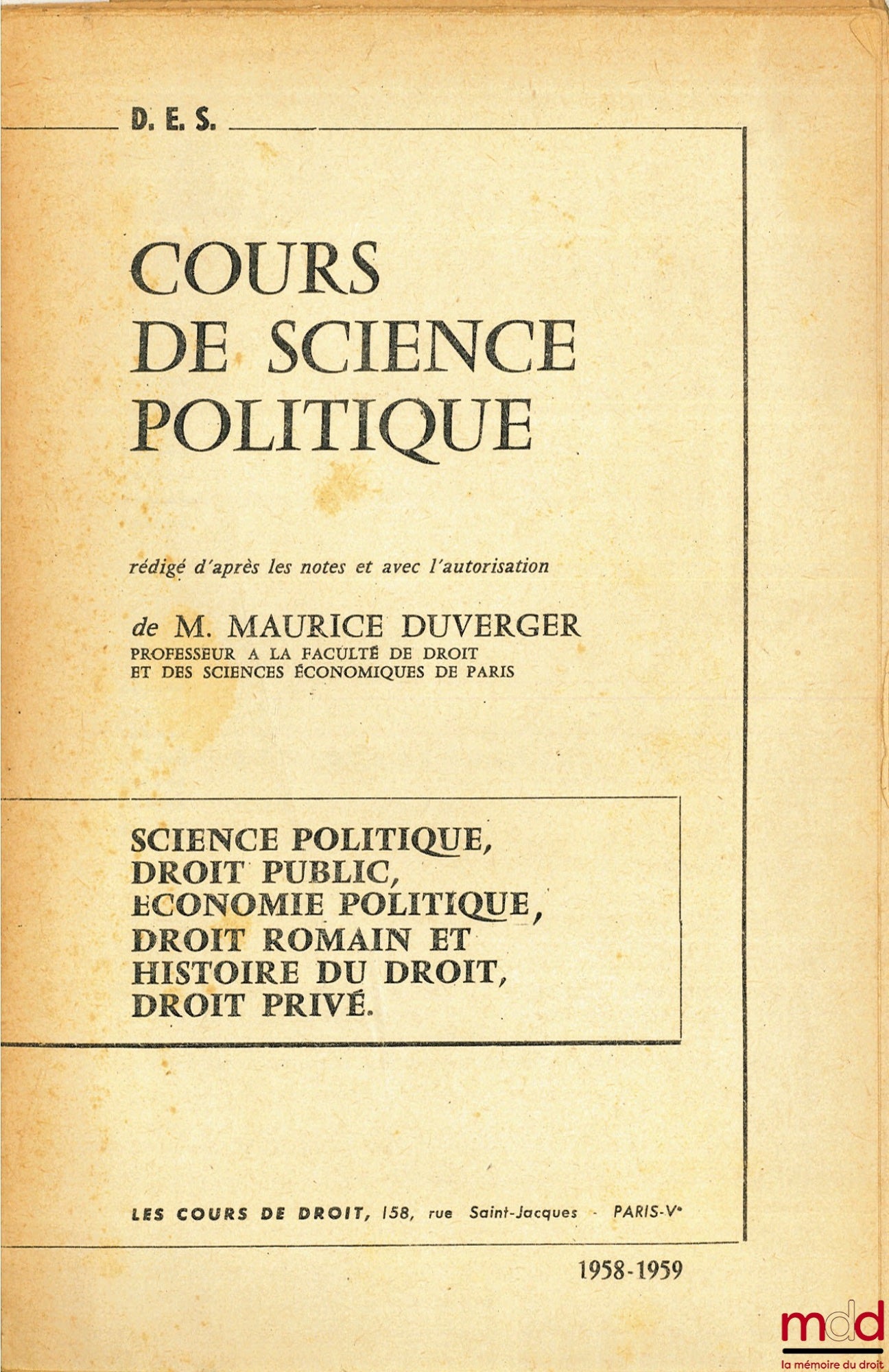 DUVERGER (Maurice) – COURS DE SCIENCE POLITIQUE, D.E.S., année 1958-1959