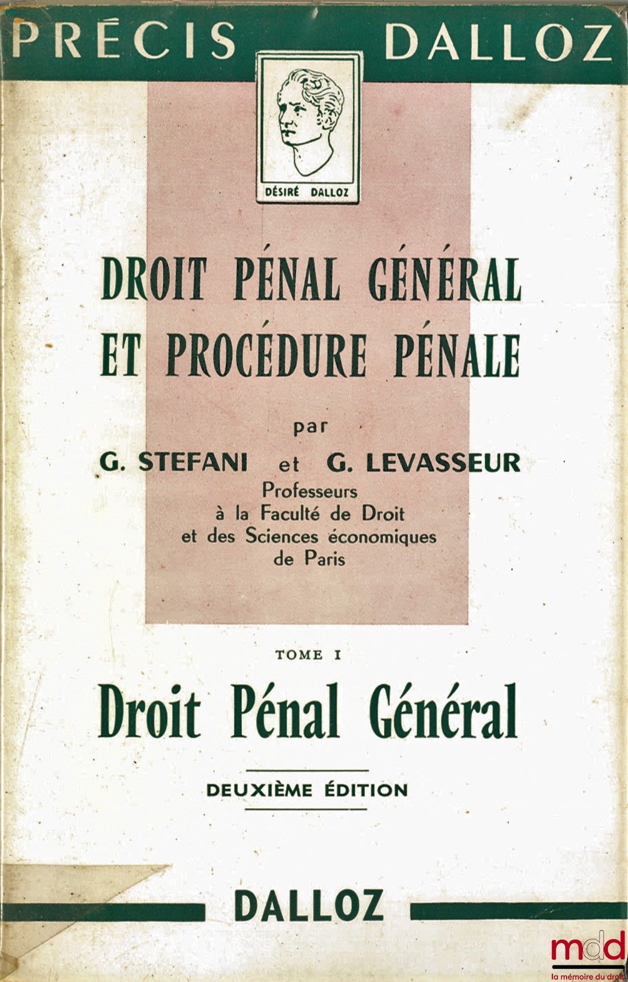 STEFANI (Gaston) et LEVASSEUR (Georges) – DROIT PÉNAL GÉNÉRAL ET PROCÉDURE PÉNALE, 2e éd., coll. Précis Dalloz