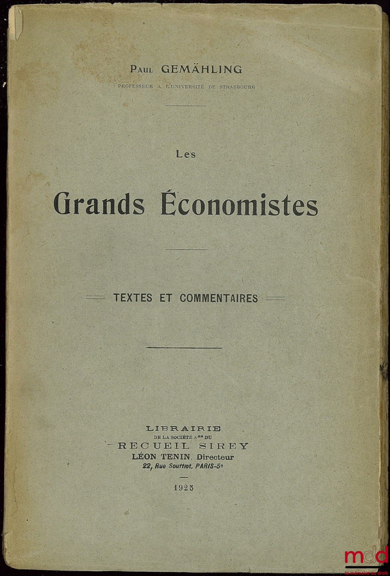 GEMÄHLING (Paul) – LES GRANDS ÉCONOMISTES, Textes et commentaires