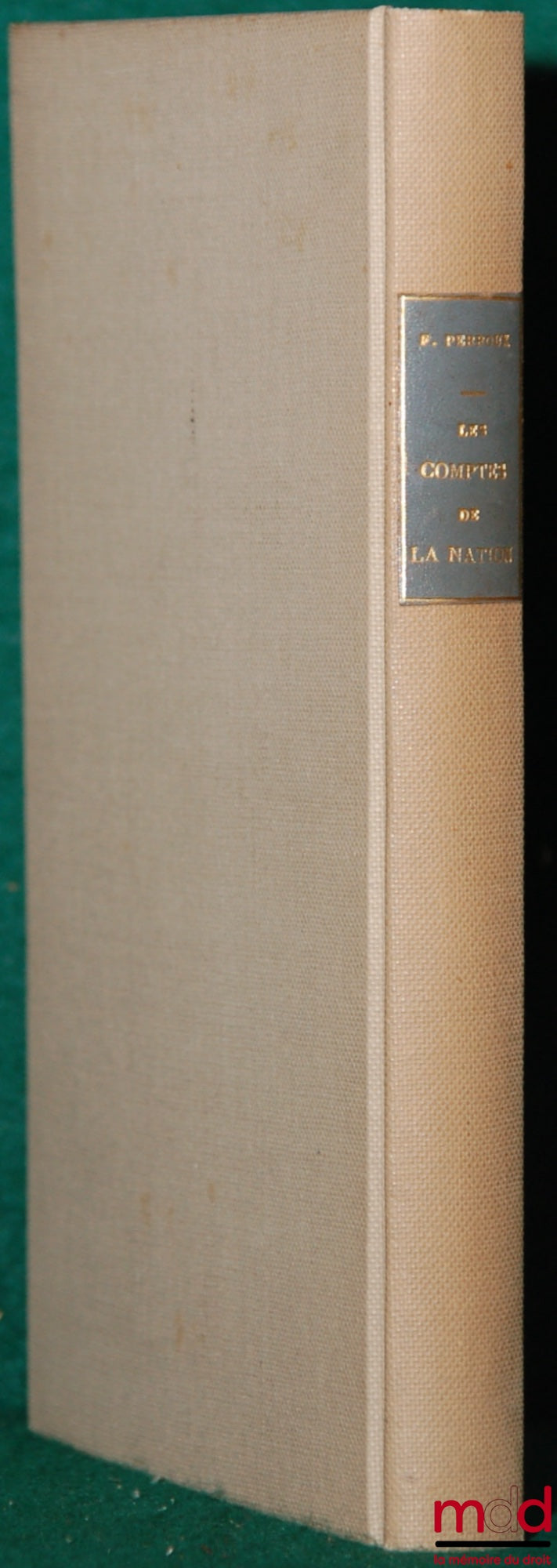PERROUX (François) – LES COMPTES DE LA NATION, coll. PRAGMA