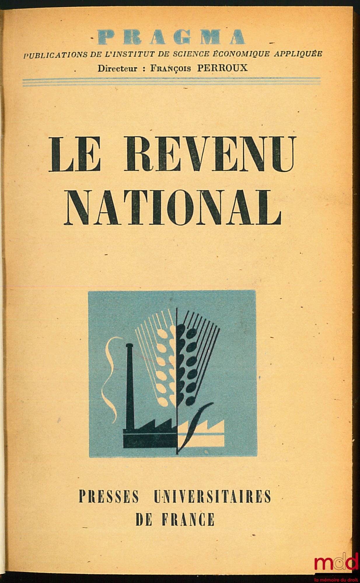 [Collectif] – LE REVENU NATIONAL, SON CALCUL ET SA SIGNIFICATION, coll. PRAGMA