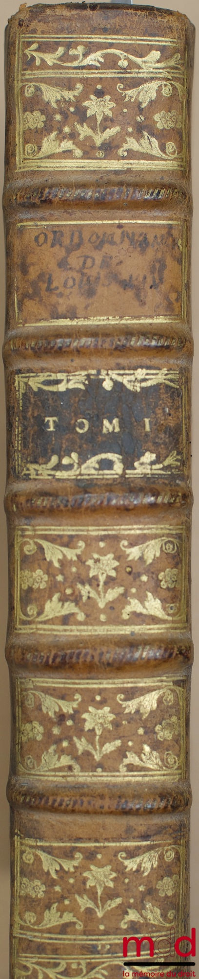 [Ordonnances], BORNIER (Philippe) – CONFÉRENCES DES ORDONNANCES DE LOUIS XIV, ROY DE FRANCE ET DE NAVARRE, AVEC LES ANCIENNES ORDONNANCES DU ROYAUME, le Droit Écrit, & les Arrêts ; enrichies d’annotations et décisions importantes, par M. P. B., nouvelle é