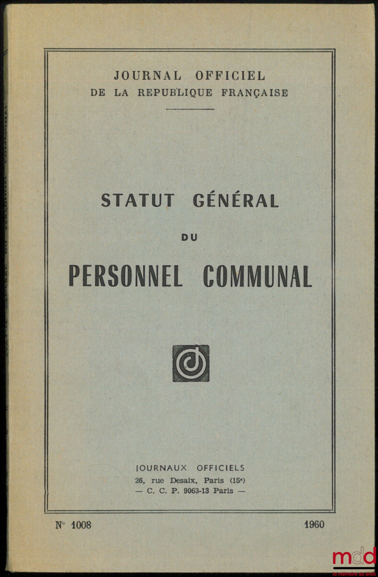 [Journal officiel] – STATUT GÉNÉRAL DU PERSONNEL COMMUNAL, Journal off. n° 1008