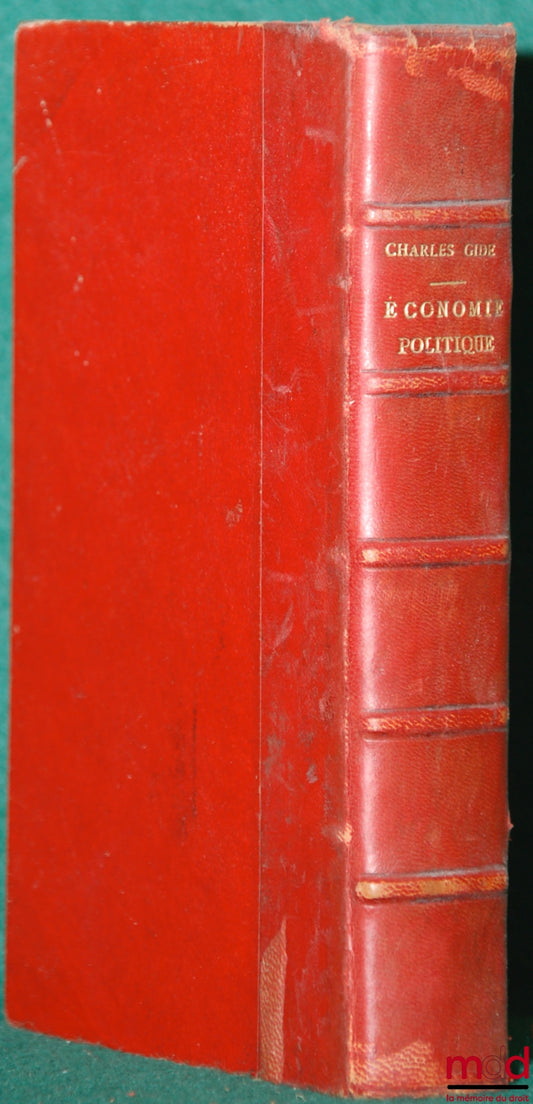GIDE (Charles) – PRINCIPES D’ÉCONOMIE POLITIQUE, 7ème éd. corrigée et augmentée
