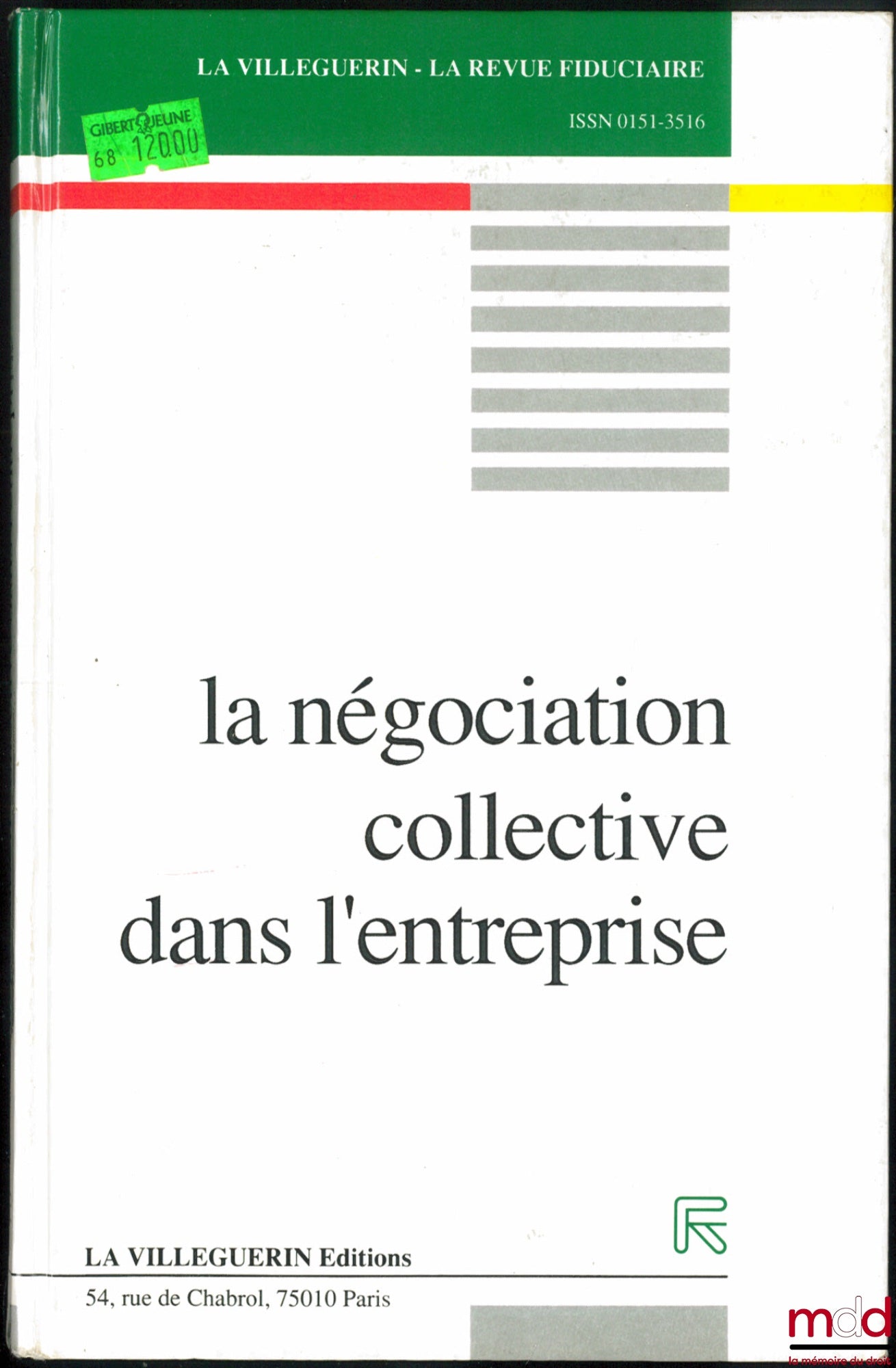 [Collectif] – LA NÉGOCIATION COLLECTIVE DANS L’ENTREPRISE, coll. La Villeguerin - La Revue fiduciaire