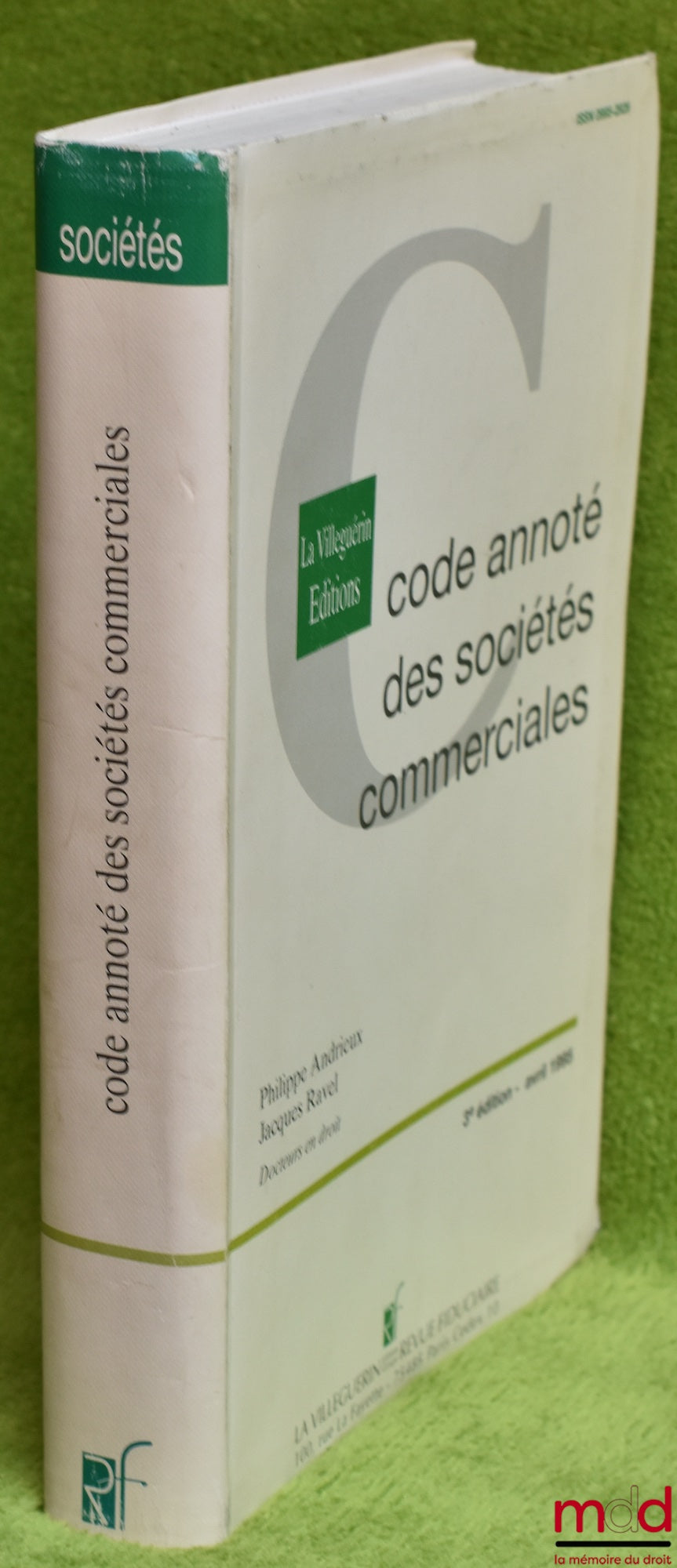 ANDRIEUX (Philippe) et RAVEL (Jacques) – CODE ANNOTÉ DES SOCIÉTÉS COMMERCIALES, 3e éd., avril 1995