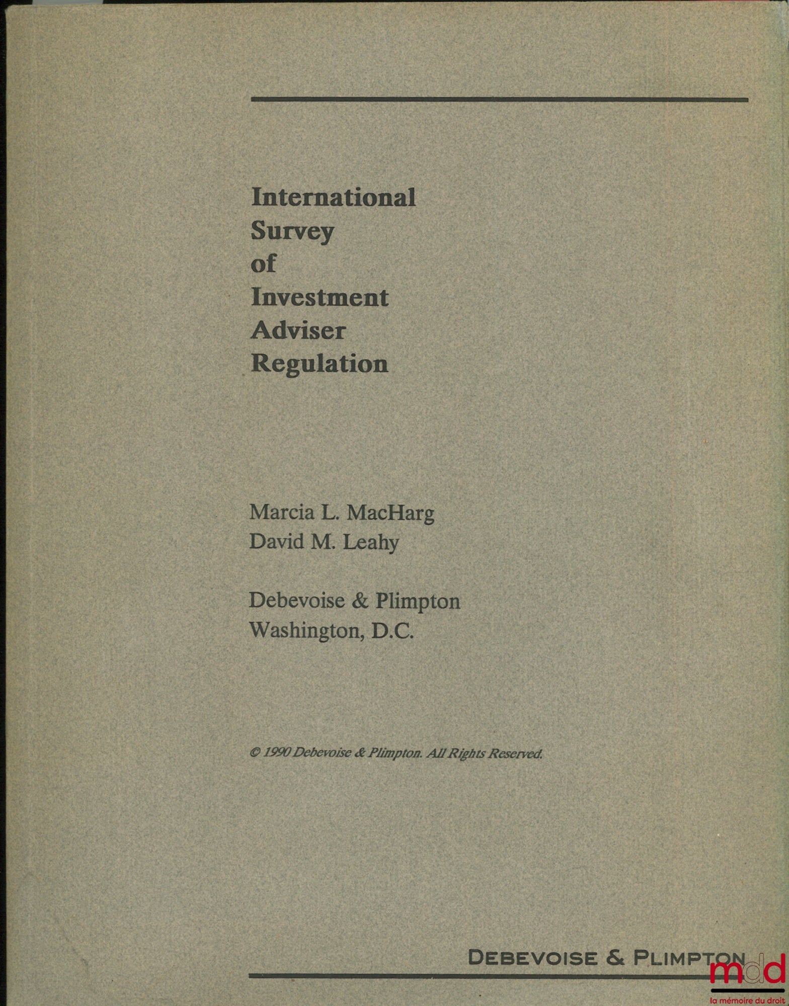 MacHARG (Marcia L.) et LEAHY (David M.) – INTERNATIONAL SURVEY OF INVESTMENT ADVISER REGULATION