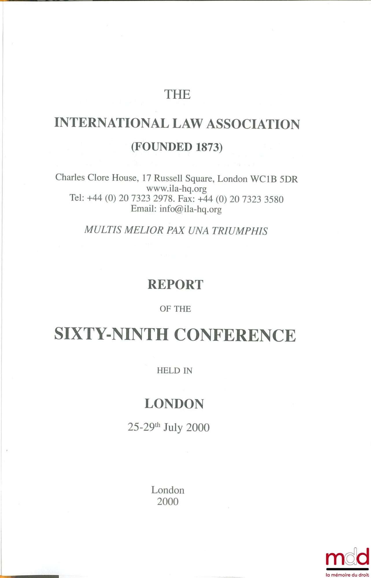 [Colloque] – REPORT OF THE 69TH CONFERENCE, London, 2000 of the International law Association