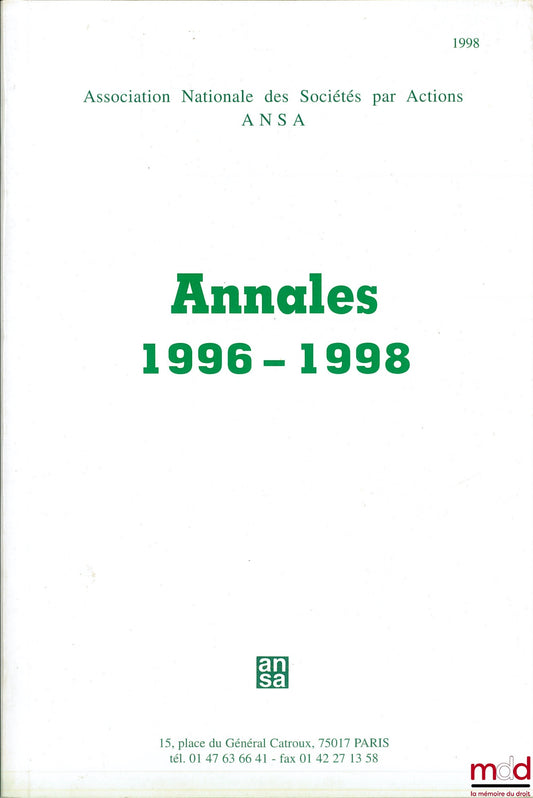 [Annales] – ANNALES 1996-1998 DE L’ASSOCIATION NATIONALE DES SOCIÉTÉ PAR ACTIONS ( A N S A )