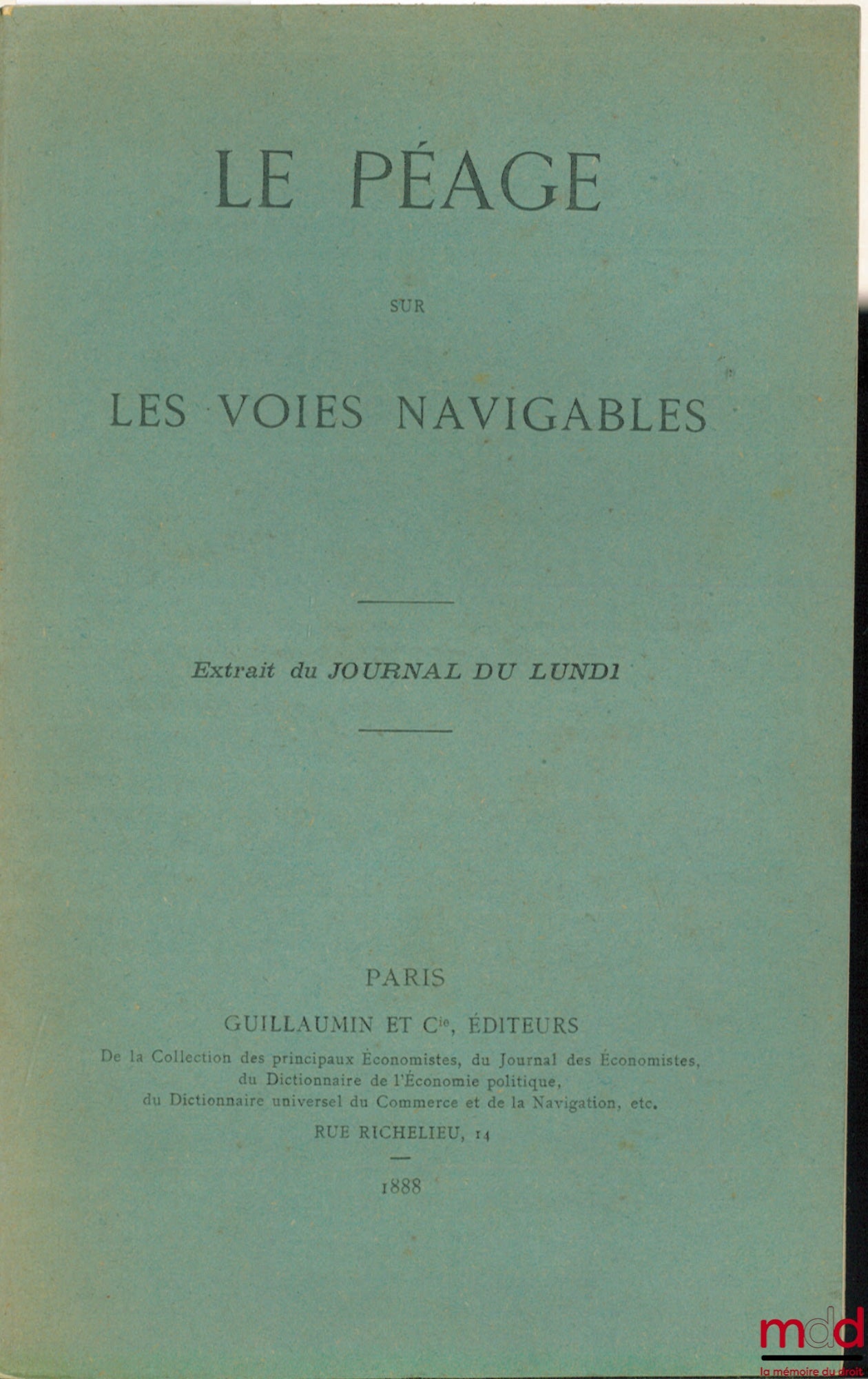 Anonyme – LE PÉAGE SUR LES VOIES NAVIGABLES, Extrait du Journal du Lundi