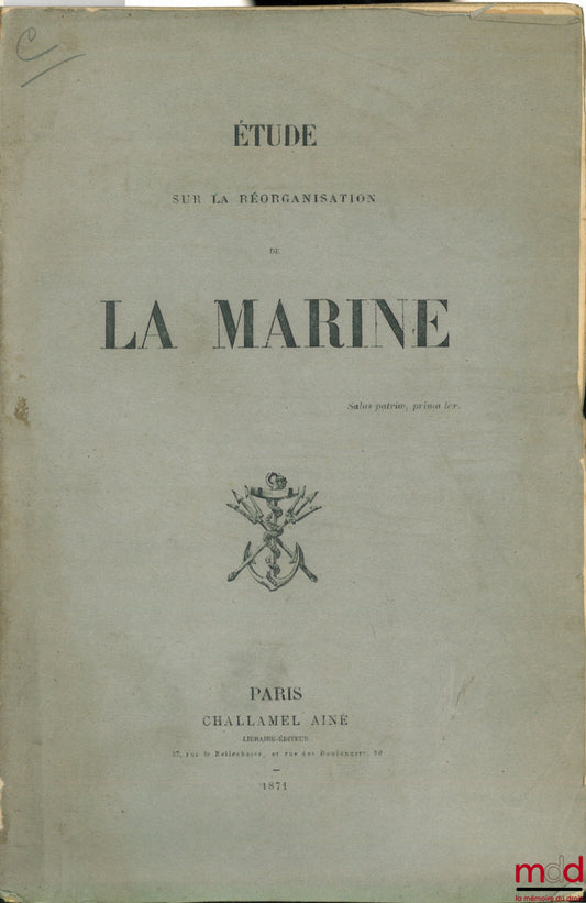 Collectif – ÉTUDE SUR LA RÉORGANISATION DE LA MARINE