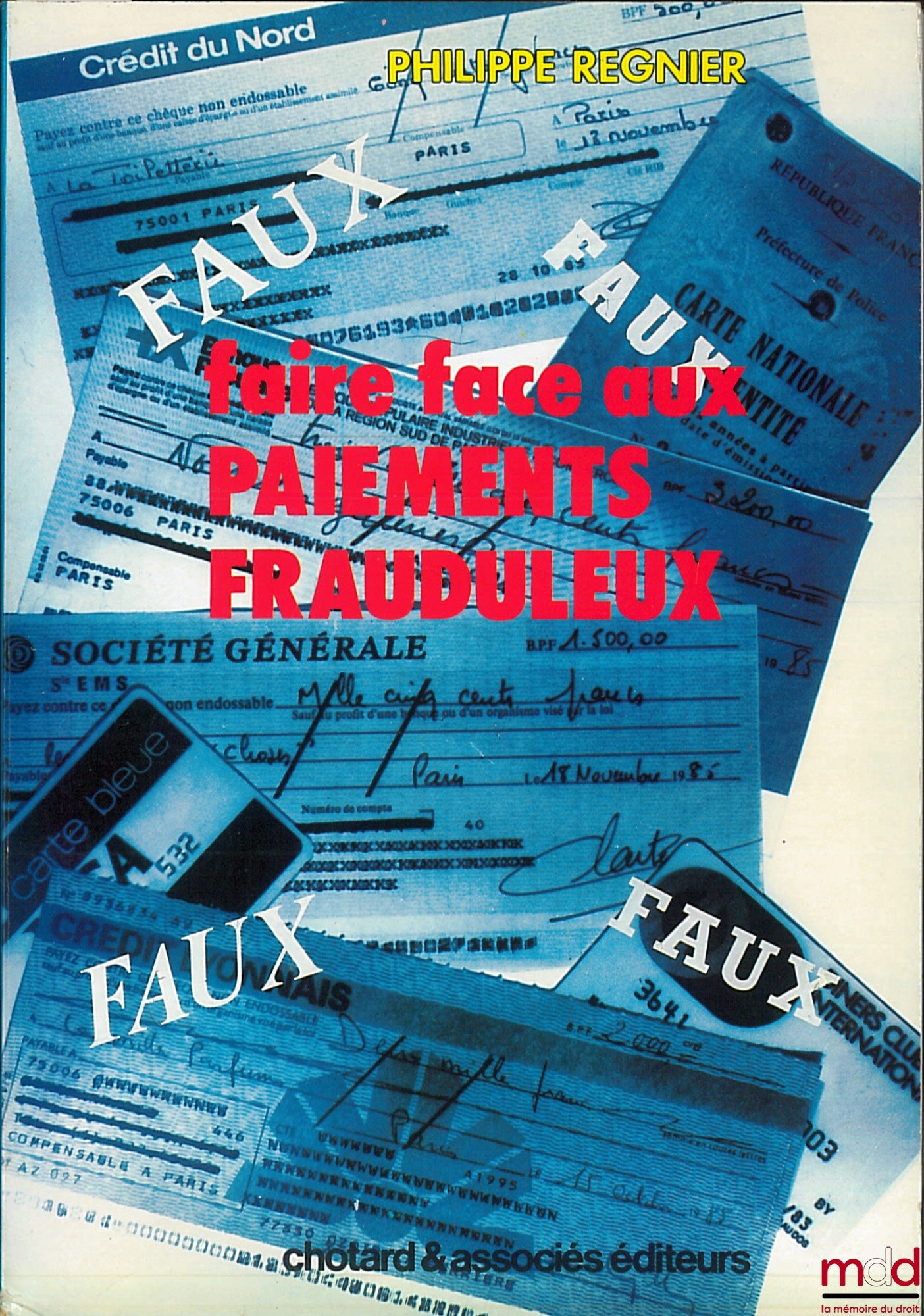 REGNIER (Philippe) – FAIRE FACE AUX PAIEMENTS FRAUDULEUX