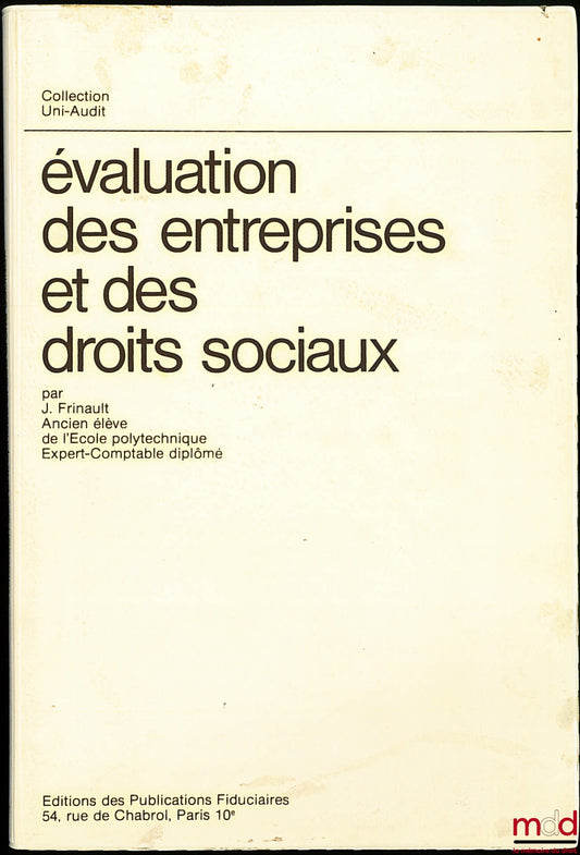 FRINAULT (J.) – ÉVALUATION DES ENTREPRISES ET DES DROITS SOCIAUX, coll. Uni-Audit