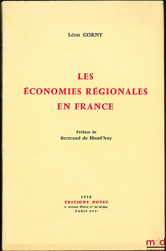 GORNY (Léon) – LES ÉCONOMIES RÉGIONALES EN FRANCE