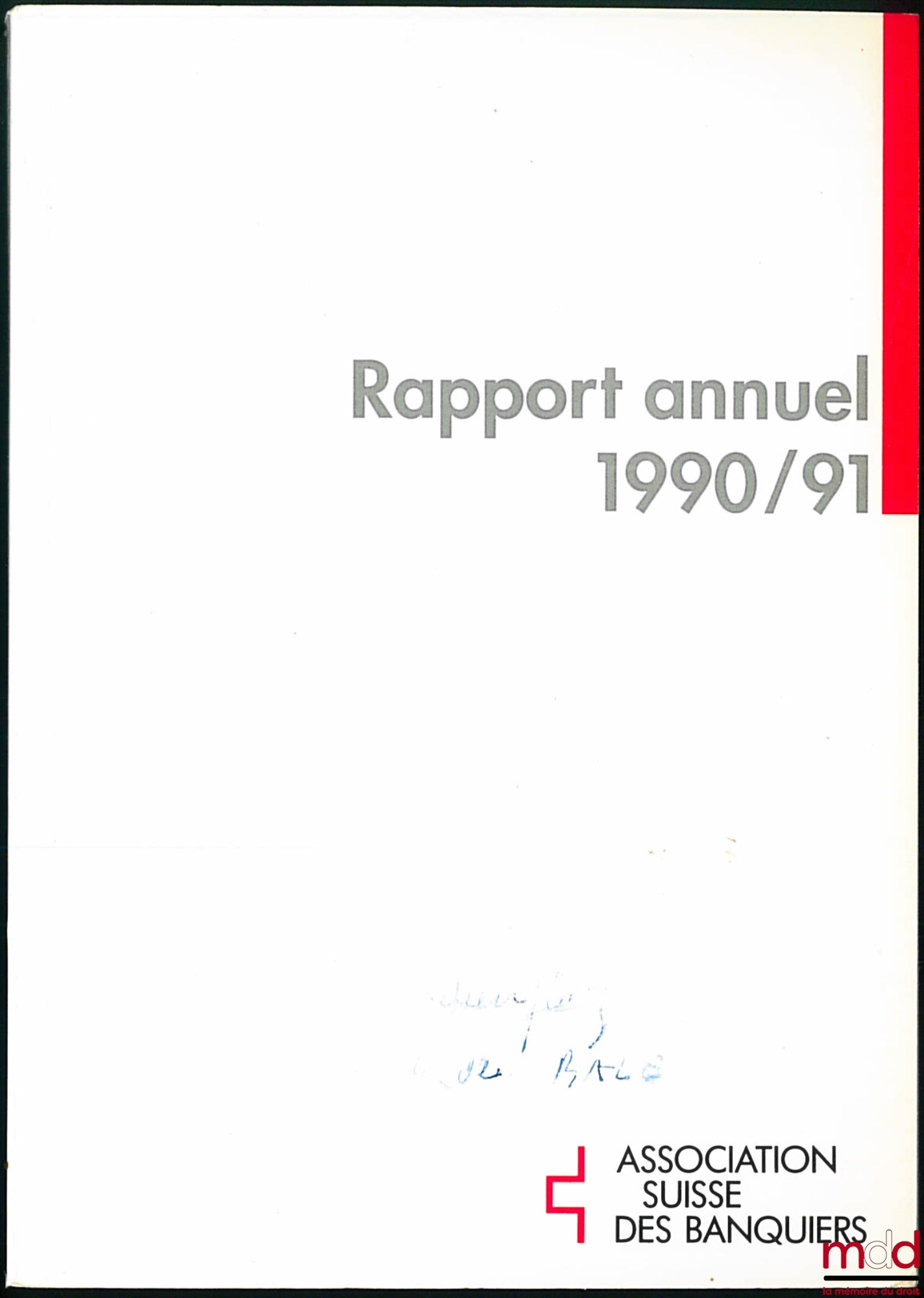 [Association suisse des banquiers] – RAPPORT ANNUEL 1990-1991