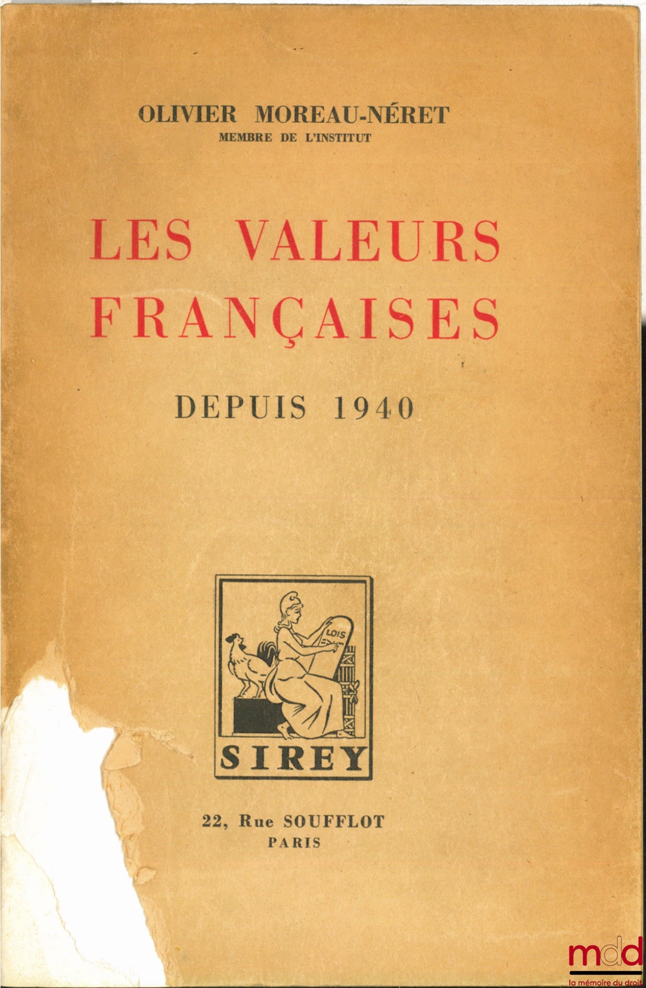 MOREAU-NÉRET (Olivier) – LES VALEURS FRANÇAISES DEPUIS 1940