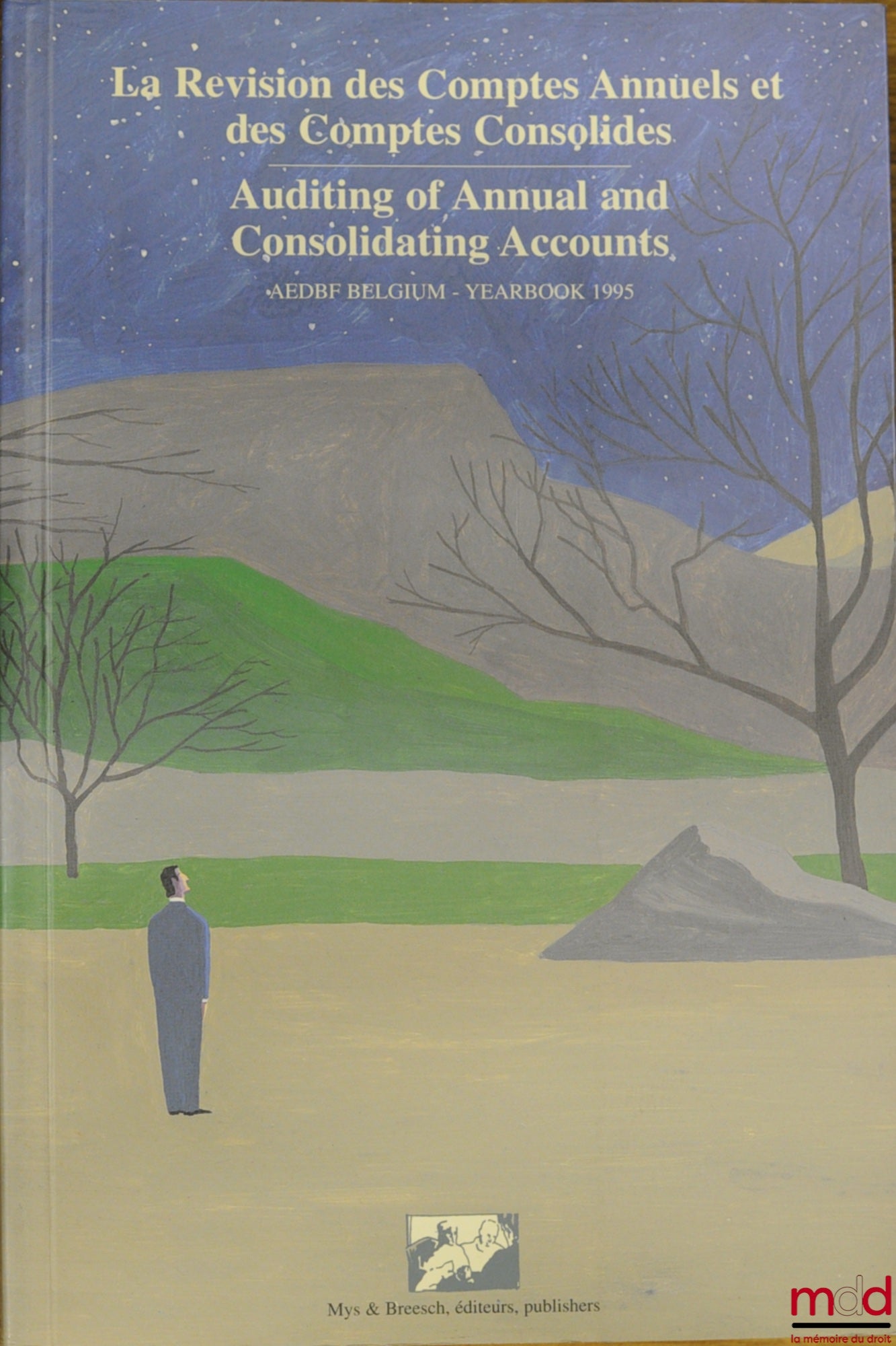 Collectif – LA RÉVISION DES COMPTES ANNUELS ET DES COMPTES CONSOLIDÉS, Yearbook 1995