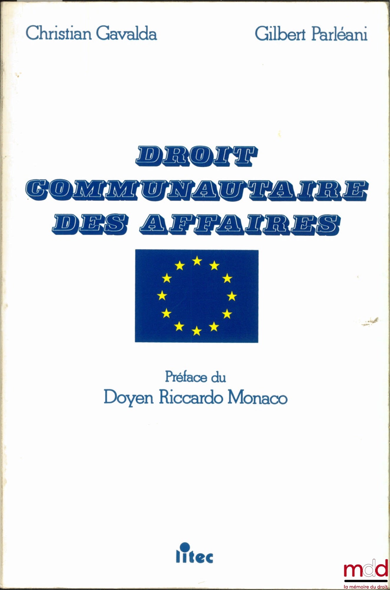 GAVALDA (Christian) et PARLÉANI (Gilbert) – DROIT COMMUNAUTAIRE DES AFFAIRES