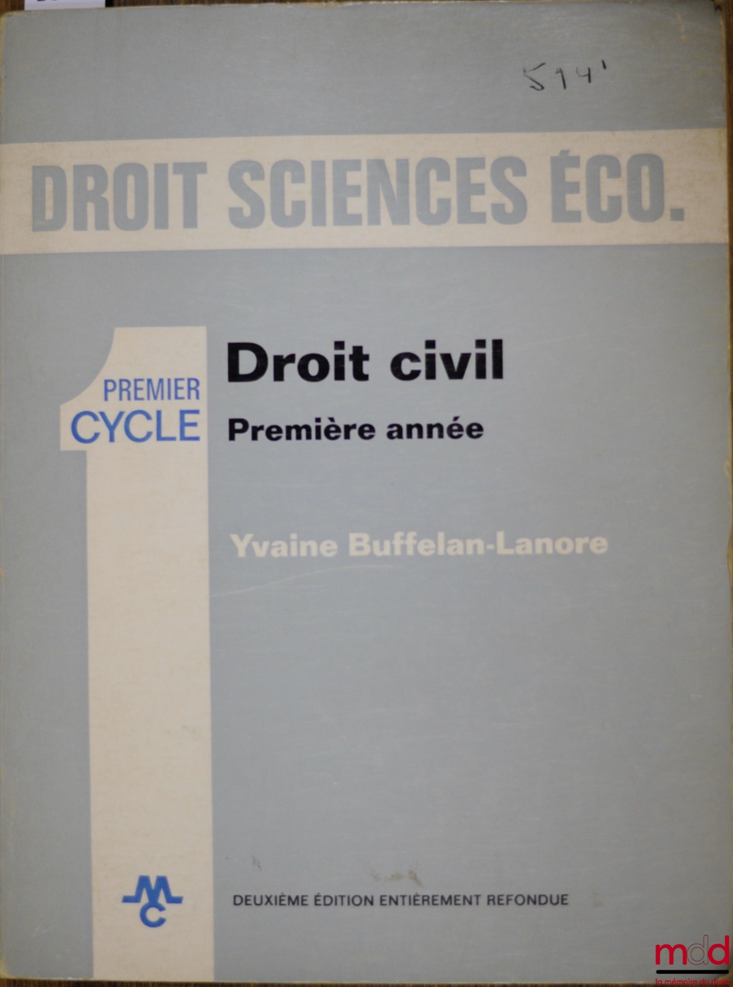BUFFELAN-LANORE (Yvaine) – DROIT CIVIL PREMIÈRE ANNÉE, 2ème éd. entièrement refondue, coll. Droit sciences économiques