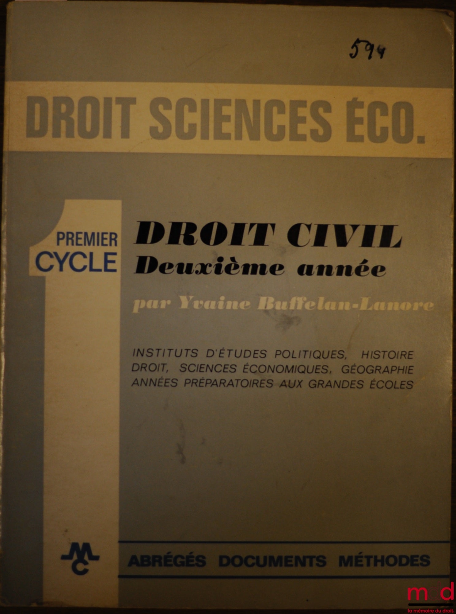 BUFFELAN-LANORE (Yvaine) – DROIT CIVIL DEUXIÈME ANNÉE, coll. Droit sciences économiques, Abrégés documents méthodes