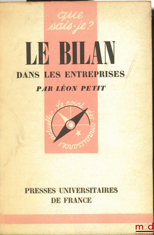 PETIT (Léon) – LE BILAN DANS LES ENTREPRISES, coll. Que sais-je ?