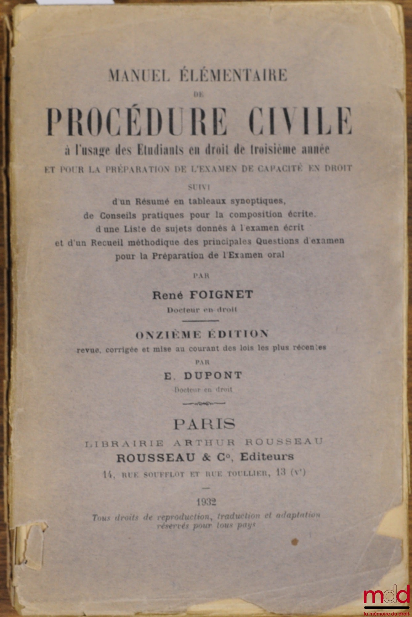 FOIGNET (René) – MANUEL ÉLÉMENTAIRE DE PROCÉDURE CIVILE, 11ème éd. par E. DUPONT avec mises à jour au 1er janvier 1936