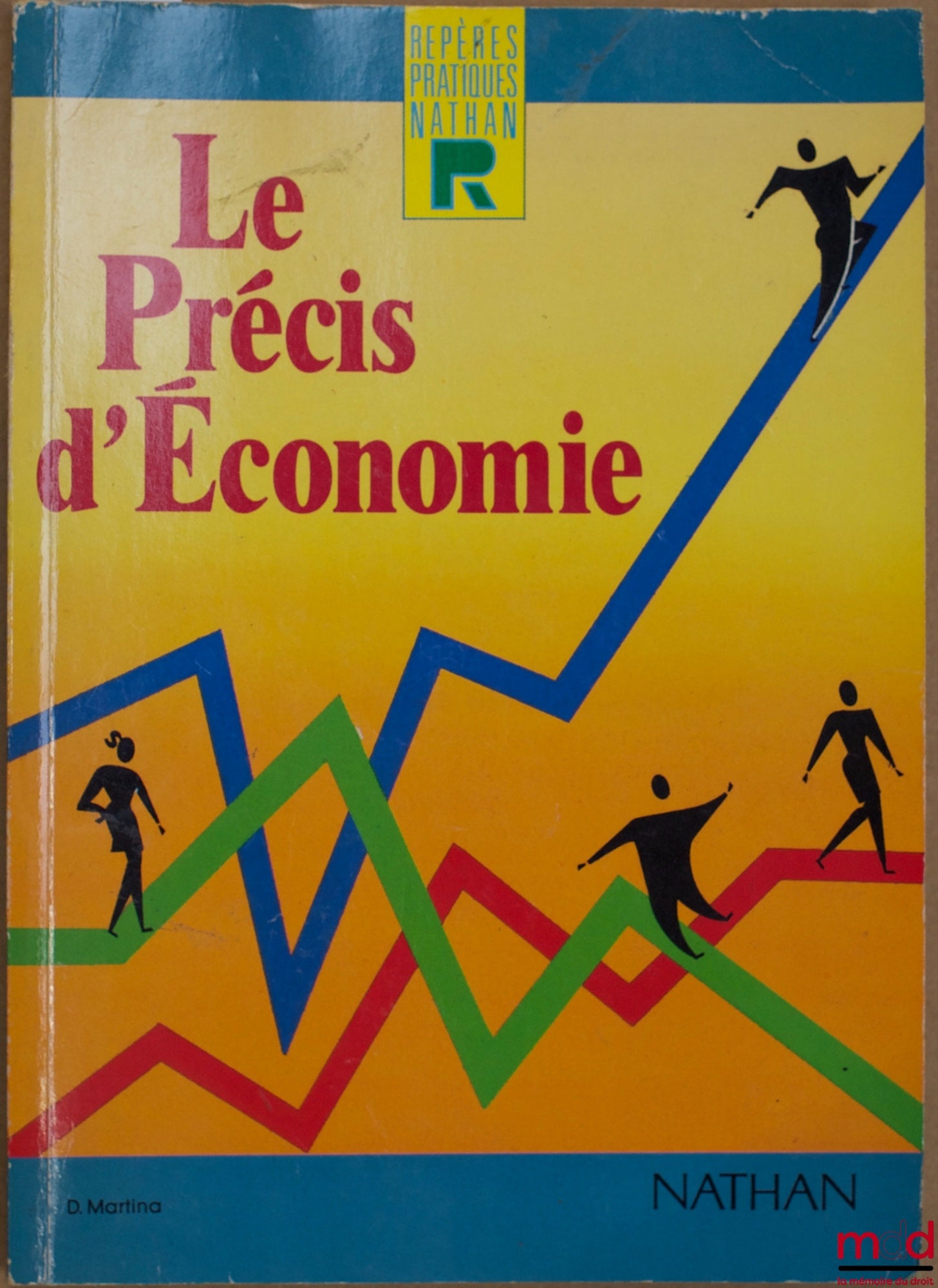 MARTINA (Daniel) – LE PRÉCIS D’ÉCONOMIE, coll. repères pratiques Nathan