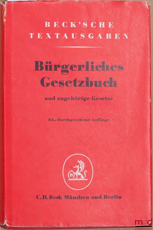 [Code-civil - Allemagne fédérale] – BÜRGERLICHES GESETZBUCH UND ZUGEHÖRIGE GESETZE, Textausgabe mit Verweisungen und Sachverzeichnis, 84ème éd. revue et à jour au 1er mai 1966