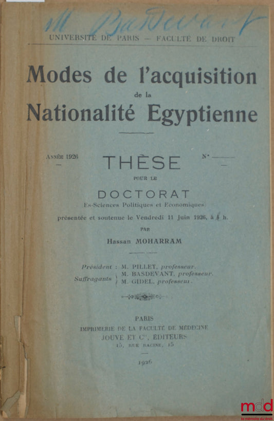 [Égypte], MOHARRAM (Hassan) – MODES DE L’ACQUISITION DE LA NATIONALITÉ ÉGYPTIENNE, Université de Paris, Faculté de droit