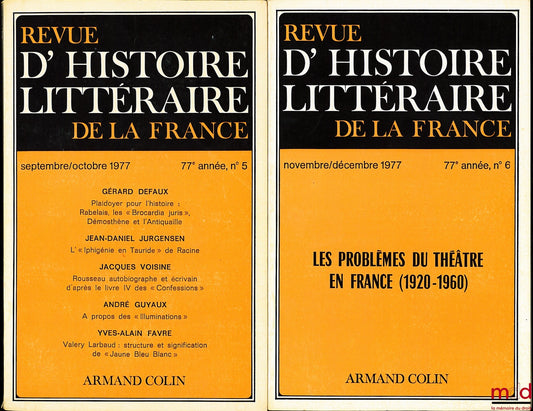 REVUE D’HISTOIRE LITTÉRAIRE DE LA FRANCE, 1977 : n° 5 et 6 ; 1978 : n° 1, 2, 4