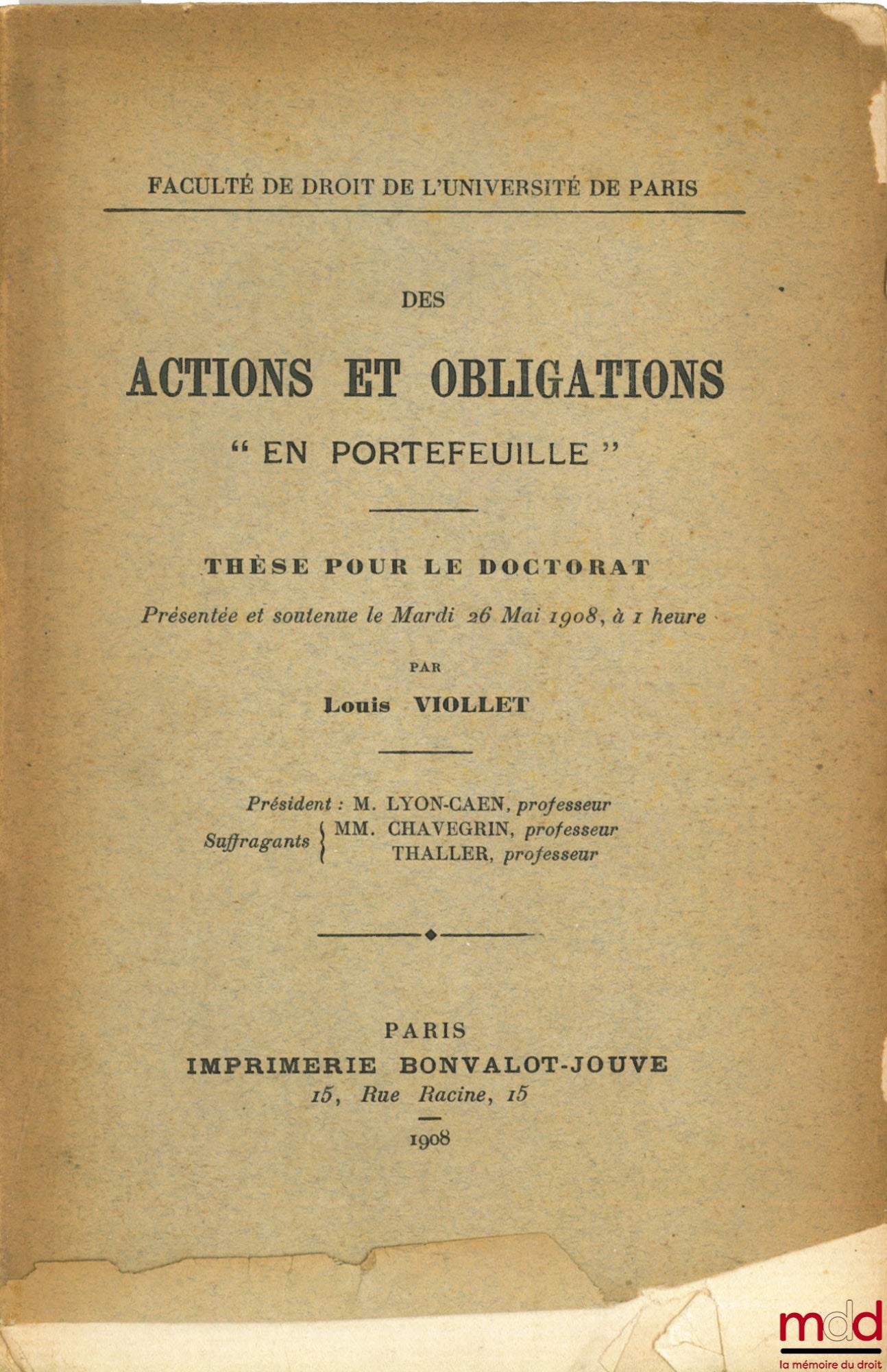 VIOLLET (Louis) – DES ACTIONS ET OBLIGATIONS “EN PORTEFEUILLE”, Faculté de droit de l’université de Paris