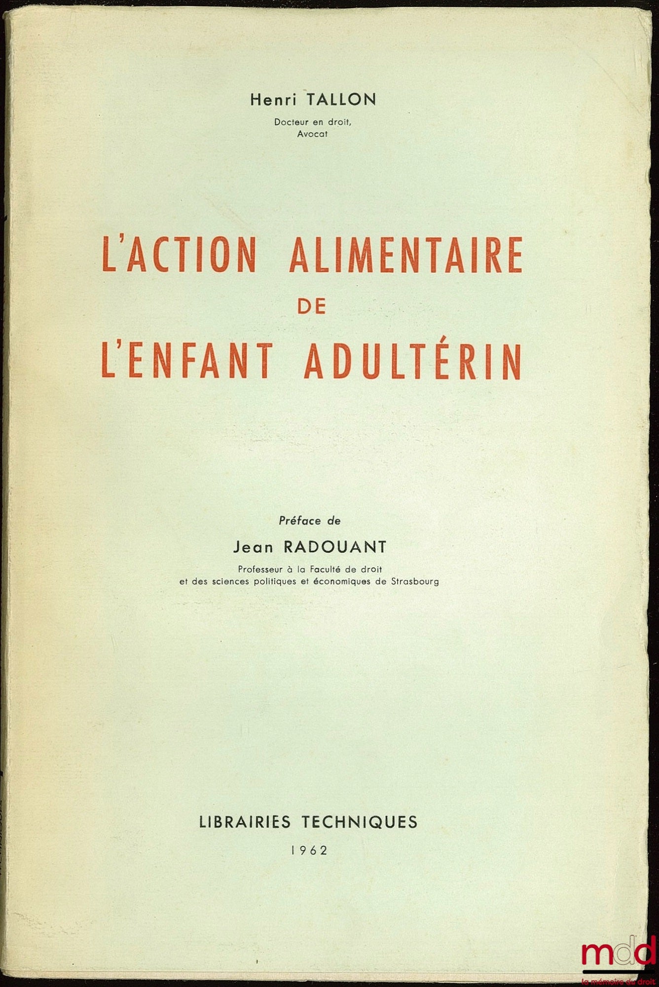 TALLON (Henri) – L’ACTION ALIMENTAIRE DE L’ENFANT ADULTÉRIN