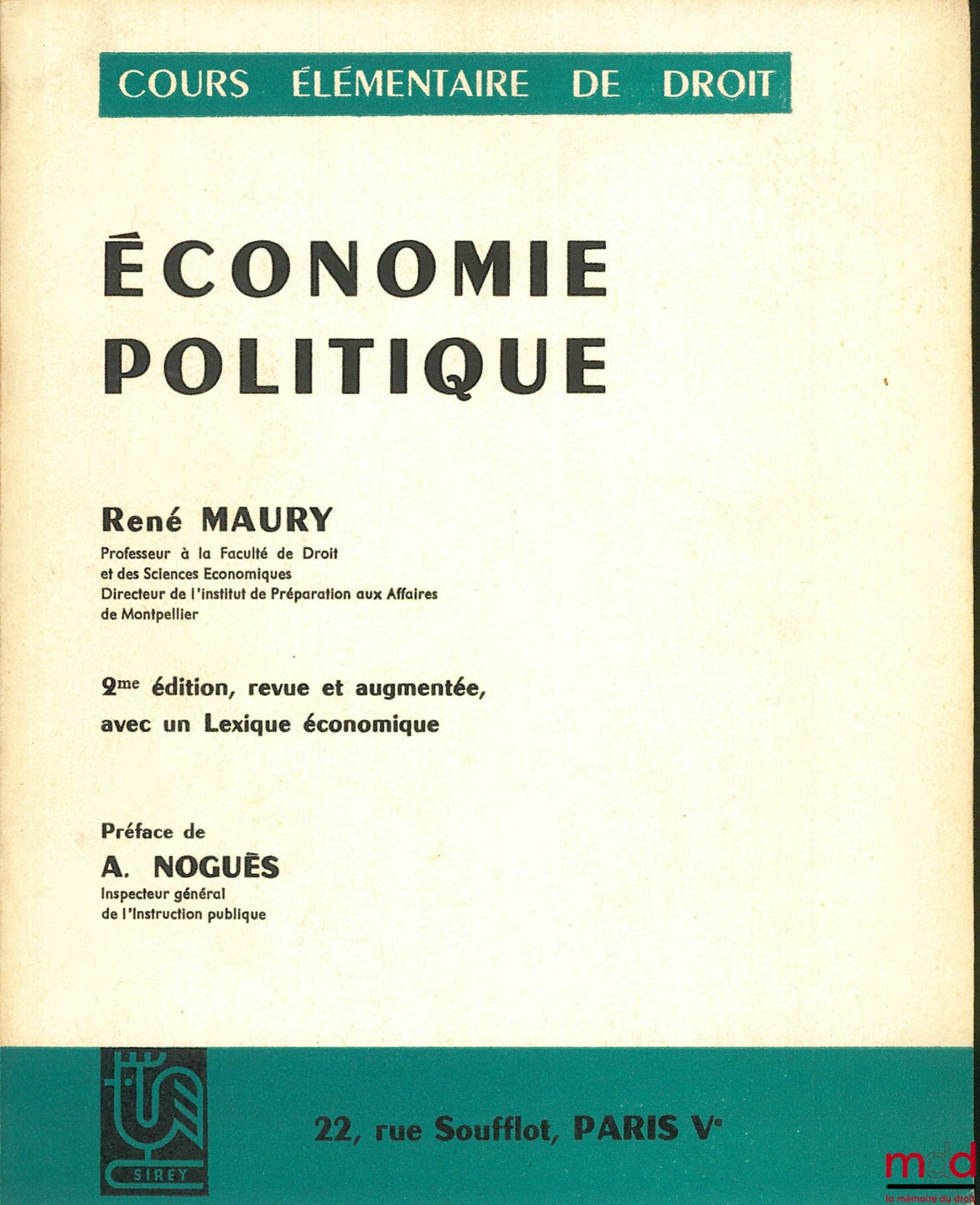 MAURY (René) – ÉCONOMIE POLITIQUE, 2ème éd. revue et augmentée, avec un Lexique économique